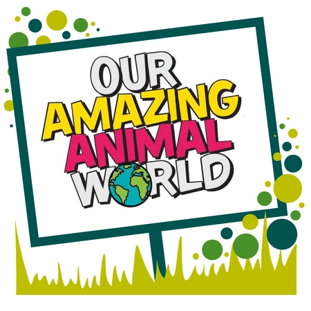 Around the World with Our Amazing Animal World - Staplehurst Summer25